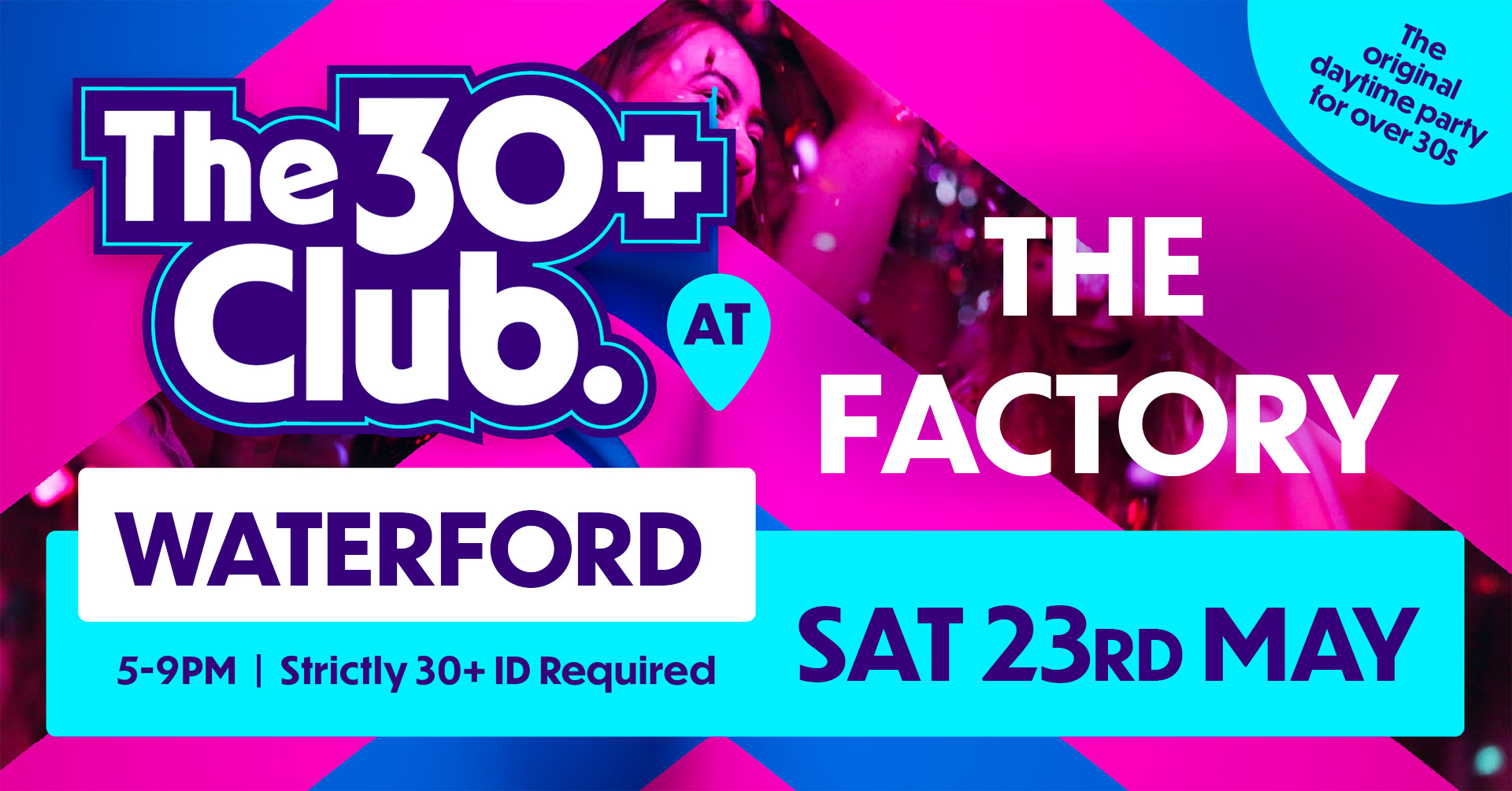 THE 30+ DISCO WATERFORD