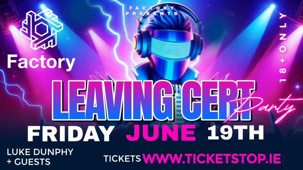 Leaving Cert Party 2026